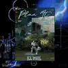 Ill Phil - Plan It - Single